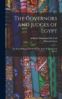 The governors and judges of Egypt; or, Kitab el 'umara (el wulah) wa Kitab el qudah of el Kindi; - Book