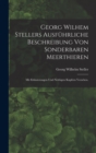 Georg Wilhem Stellers ausfuhrliche Beschreibung von sonderbaren Meerthieren : Mit Erlauterungen und nothigen Kupfern versehen. - Book