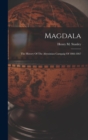 Magdala : The History Of The Abyssinian Campaig Of 1866-1867 - Book