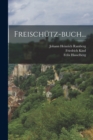 Freischutz-buch... - Book