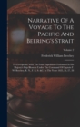 Narrative Of A Voyage To The Pacific And Beering's Strait : To Co-operate With The Polar Expeditions Performed In His Majesty's Ship Blossom Under The Command Of Captain F. W. Beechey, R. N., F. R. S. - Book