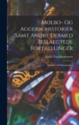 Molbo- Og Aggerbohistorier Samt Andre Dermed Beslaegtede Fortaellinger : Samlede Af Folkemunde... - Book