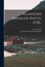 Islandske Annaler Indtil 1578... - Book