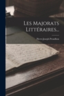 Les Majorats Litteraires... - Book
