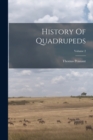 History Of Quadrupeds; Volume 2 - Book