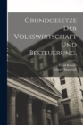 Grundgesetze der Volkswirtschaft und Besteuerung. - Book