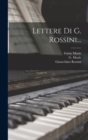 Lettere Di G. Rossini... - Book