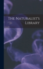 The Naturalist's Library - Book