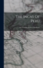 The Incas Of Peru - Book