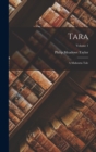 Tara : A Mahratta Tale; Volume 1 - Book