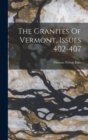 The Granites Of Vermont, Issues 402-407 - Book