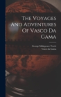 The Voyages And Adventures Of Vasco Da Gama - Book