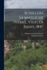 Schillers Sammtliche Werke, Vierter Band, 1847 - Book