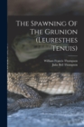 The Spawning Of The Grunion (leuresthes Tenuis) - Book