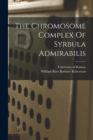 The Chromosome Complex Of Syrbula Admirabilis - Book