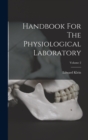 Handbook For The Physiological Laboratory; Volume 2 - Book