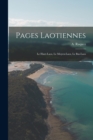 Pages Laotiennes : Le Haut-laos, Le Moyen-laos, Le Bas-laos - Book