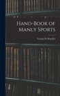 Hand-book of Manly Sports - Book