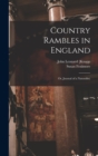 Country Rambles in England; or, Journal of a Naturalist; - Book