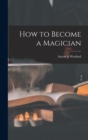 How to Become a Magician - Book