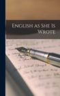 English as She is Wrote - Book