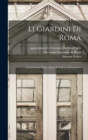 Li giardini di Roma : Con le loro piante alzate e vedvte in prospettiva - Book