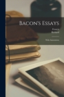 Bacon's Essays : With Annotations - Book