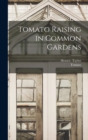 Tomato Raising in Common Gardens - Book