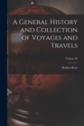 A General History and Collection of Voyages and Travels; Volume 02 - Book