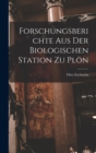Forschungsberichte aus der Biologischen Station zu Plon - Book