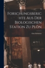 Forschungsberichte aus der Biologischen Station zu Plon - Book