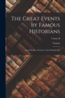The Great Events by Famous Historians : From the Rise of Greece to the Christian Era; Volume II - Book