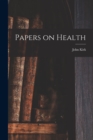 Papers on Health - Book