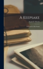 A Keepsake : Dedicated to My Friends - Book