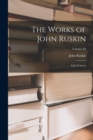 The Works of John Ruskin : A Joy Forever; Volume XI - Book