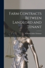 Farm Contracts Between Landlord and Tenant - Book
