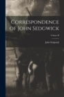 Correspondence of John Sedgwick; Volume II - Book