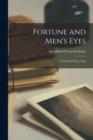 Fortune and Men's Eyes : New Poems With a Play - Book
