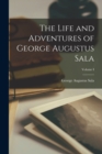 The Life and Adventures of George Augustus Sala; Volume I - Book