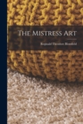 The Mistress Art - Book