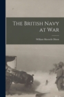 The British Navy at War - Book