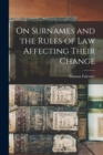 On Surnames and the Rules of Law Affecting Their Change - Book
