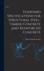 Standard Specifications for Structural Steel-Timber-Concrete and Reinforced Concrete - Book