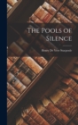 The Pools of Silence - Book