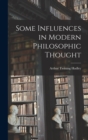 Some Influences in Modern Philosophic Thought - Book