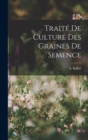 Traite de Culture des Graines de Semence - Book