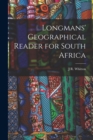 Longmans' Geographical Reader for South Africa - Book