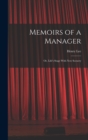 Memoirs of a Manager : Or, Life's Stage With New Scenery - Book