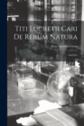 Titi Lucretii Cari de Rerum Natura : Libri Sex - Book