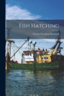 Fish Hatching - Book